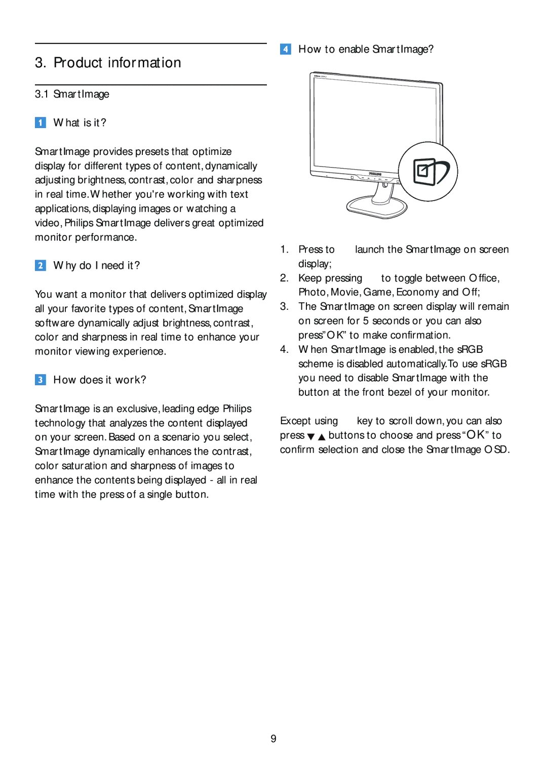 Philips 225P2, 225PL2 user manual How to enable SmartImage?, Why do I need it?, How does it work? 