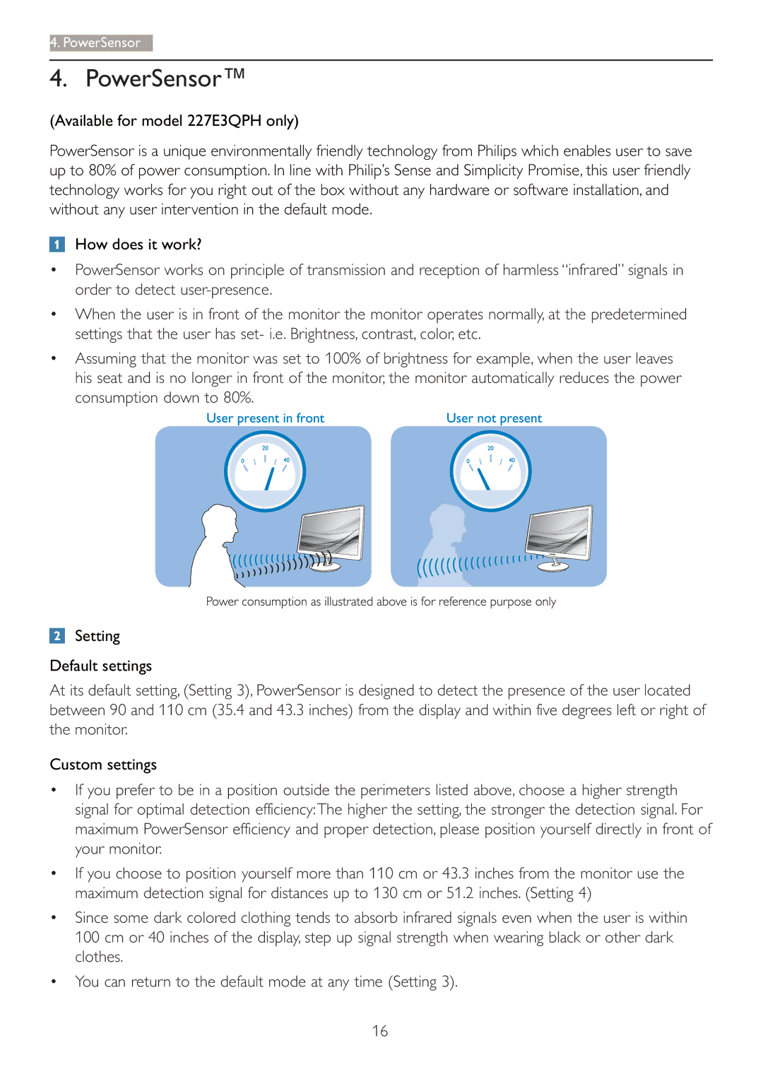 Philips 227E3Q user manual PowerSensor, Setting Default settings, Custom settings 