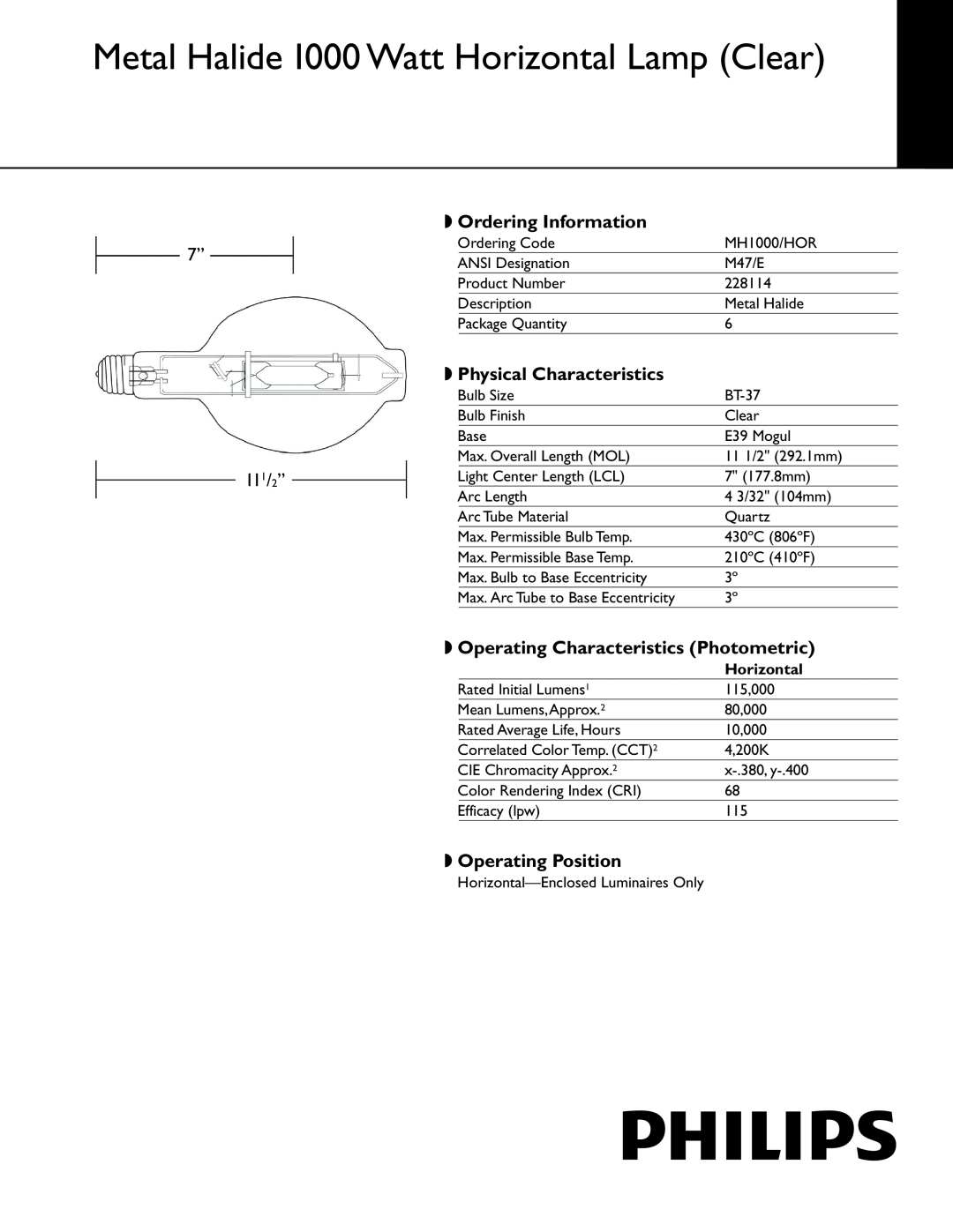 Philips 228114 manual Metal Halide 1000 Watt Horizontal Lamp Clear, Ordering Information, Physical Characteristics 