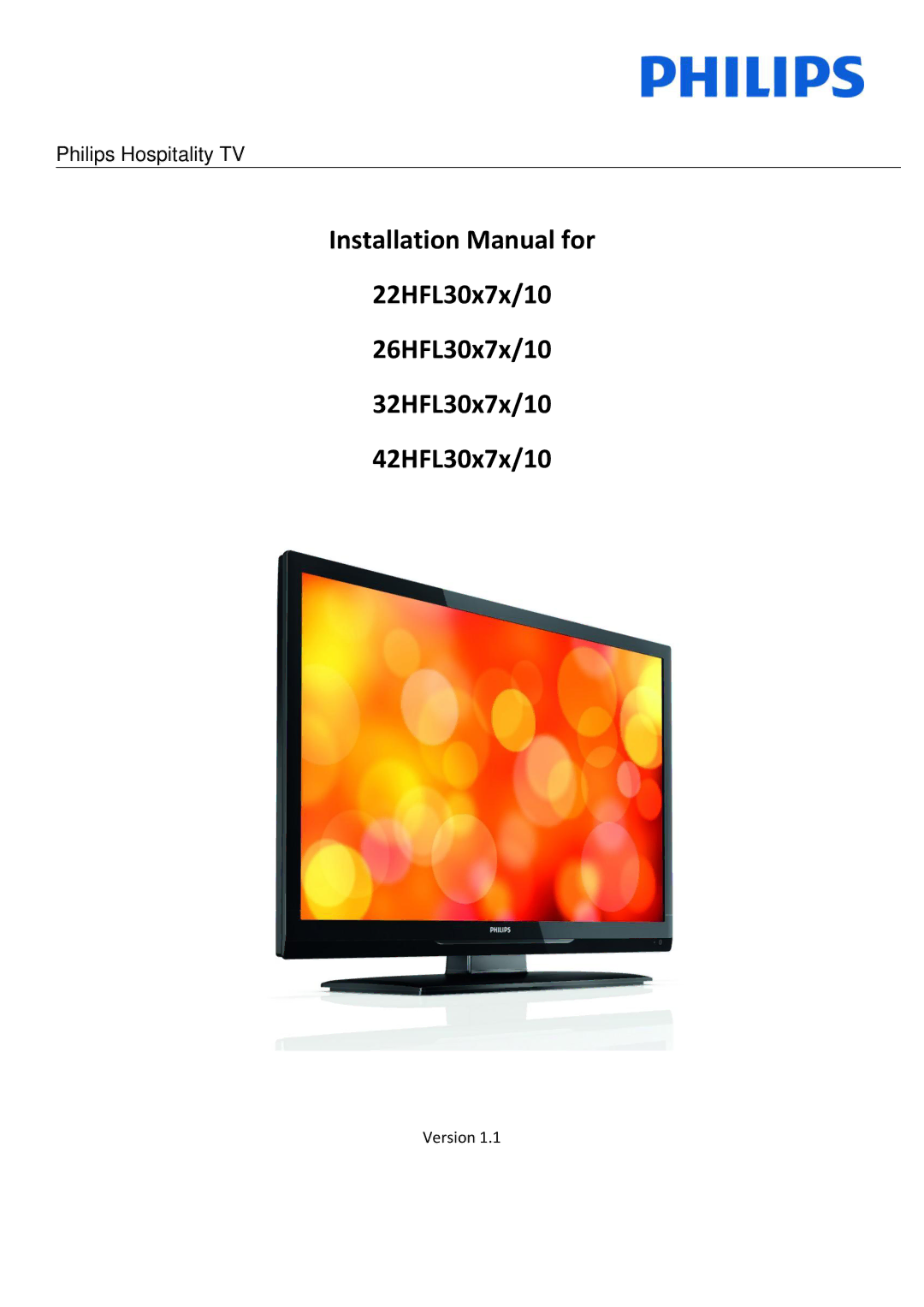 Philips 22HFL30x7x installation manual Philips Hospitality TV 