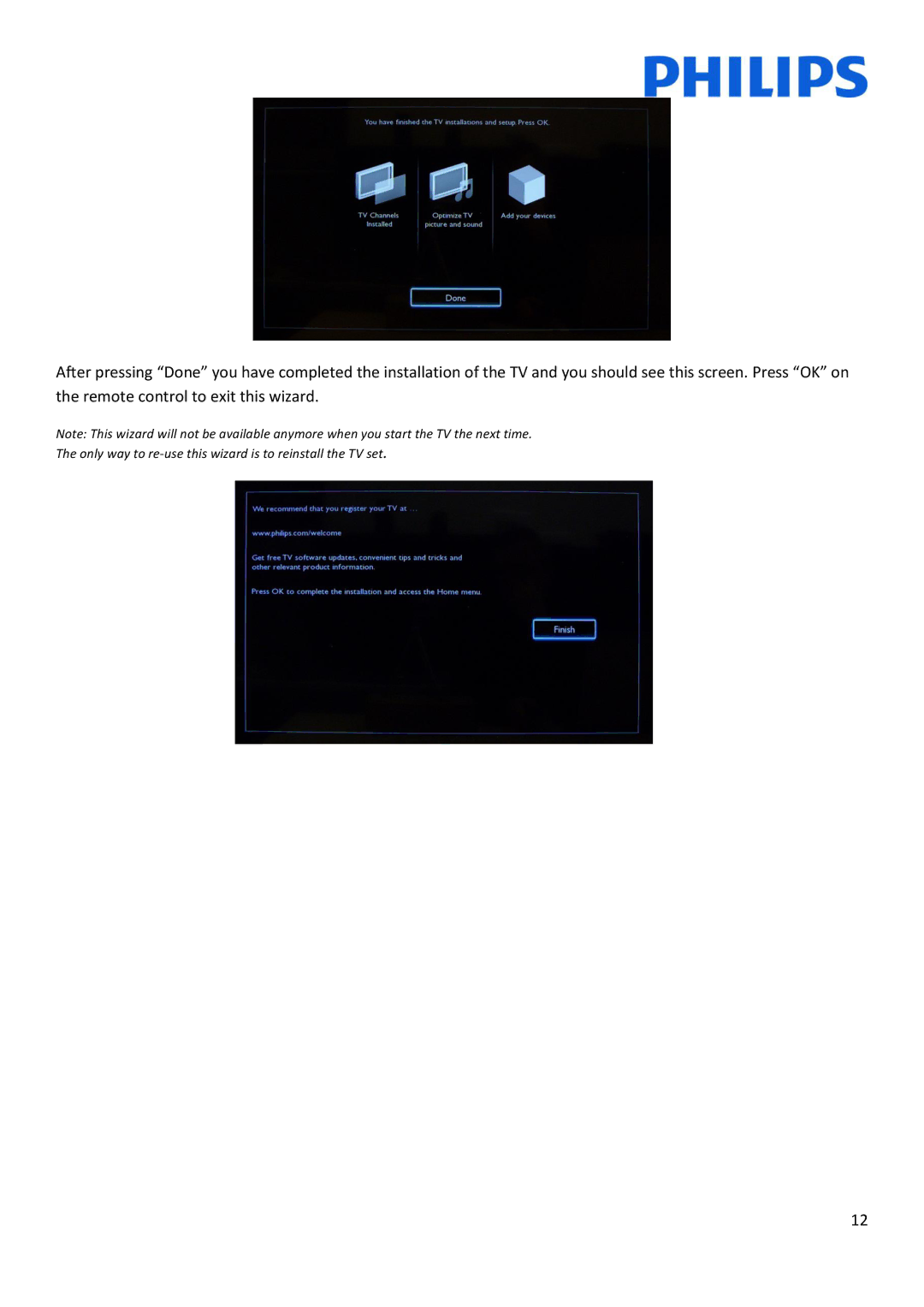 Philips 22HFL30x7x installation manual Only way to re-use this wizard is to reinstall the TV set 
