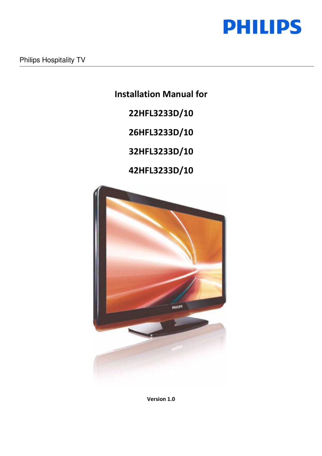 Philips 10, 22HFL3233D installation manual Philips Hospitality TV 