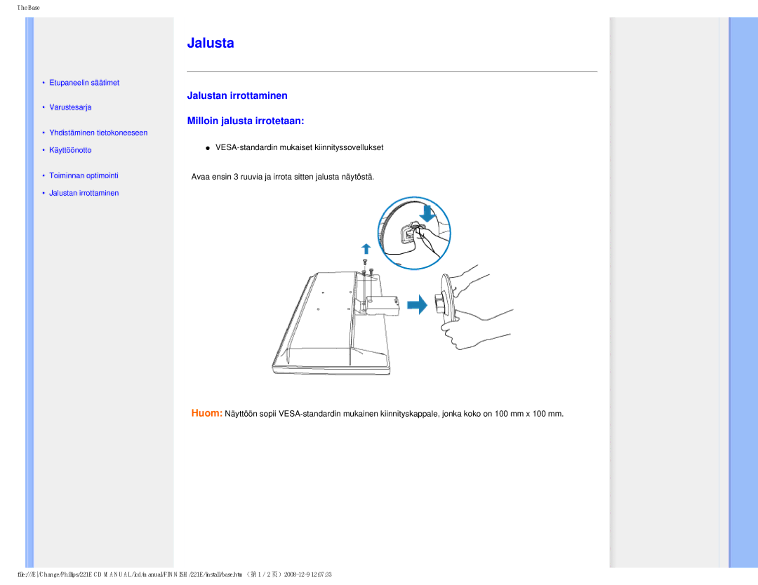 Philips 22IE user manual Jalustan irrottaminen Milloin jalusta irrotetaan 