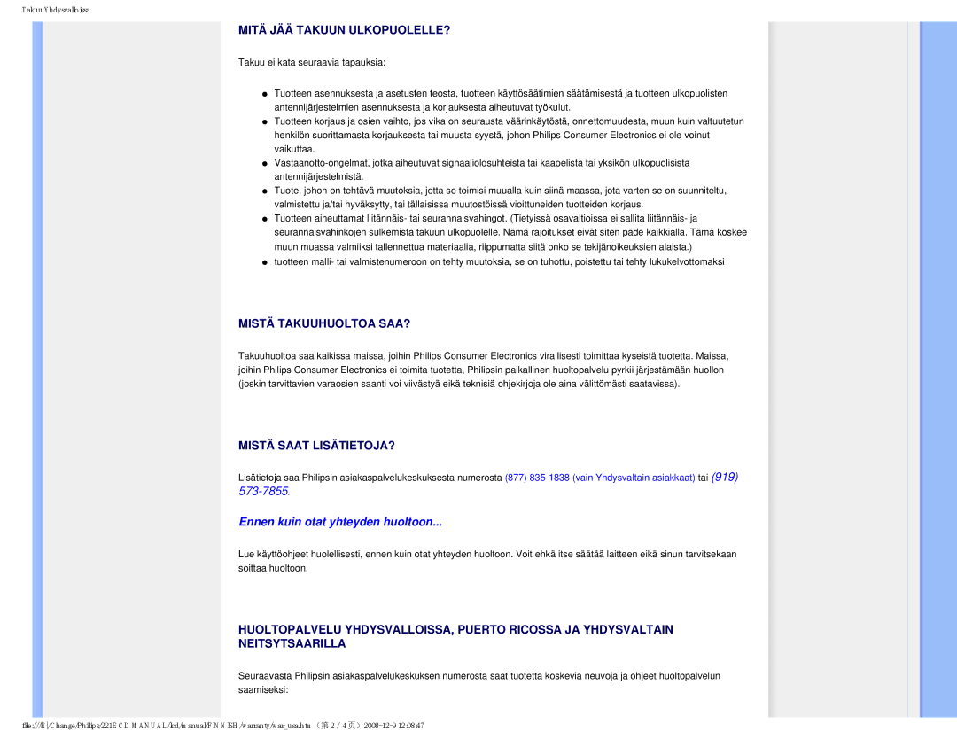 Philips 22IE user manual Ennen kuin otat yhteyden huoltoon 