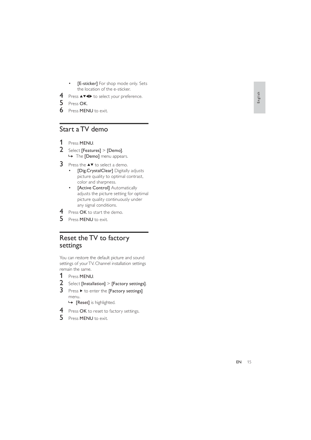 Philips 22PFL3404/77, 26PFL3404/77 user manual Start aTV demo, Reset theTV to factory settings, Press OK Press Menu to exit 