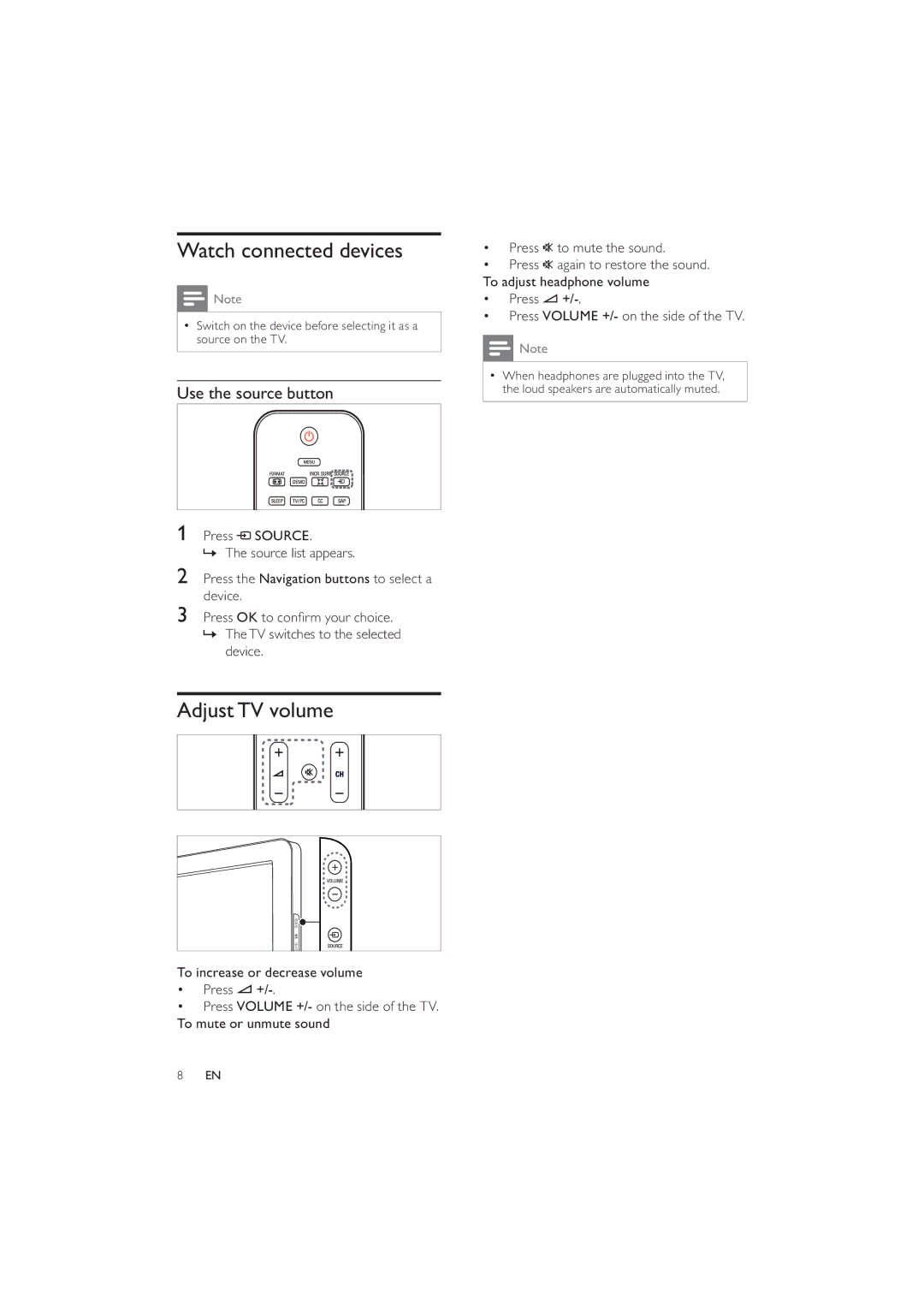 Philips 26PFL3404/77, 22PFL3404/77 user manual Watch connected devices, AdjustTV volume, Use the source button 