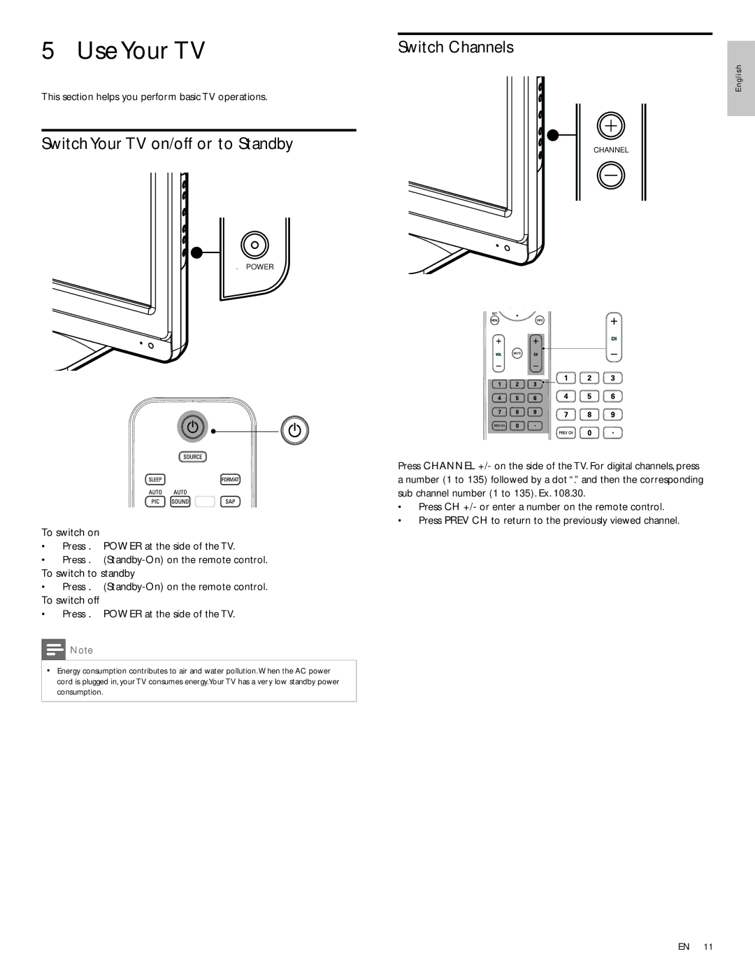 Philips 22PFL3504D/F7E user manual Use Your TV, Switch Your TV on/off or to Standby, Switch Channels 