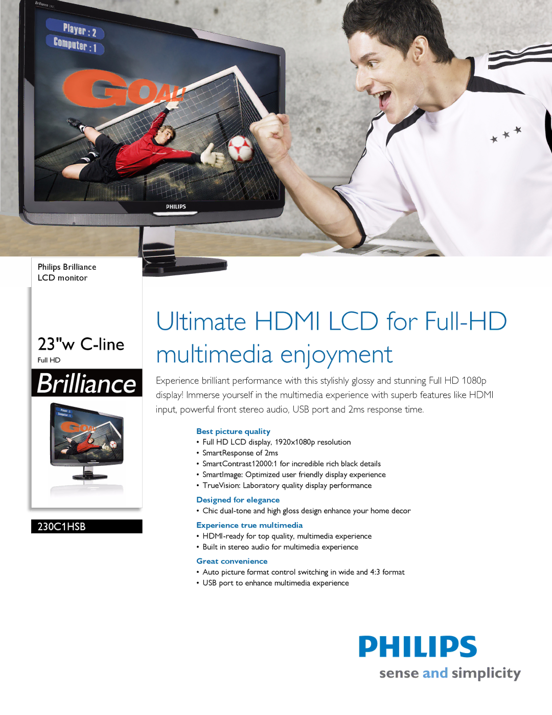 Philips 230C1HSB manual Best picture quality, Designed for elegance, Experience true multimedia, Great convenience 