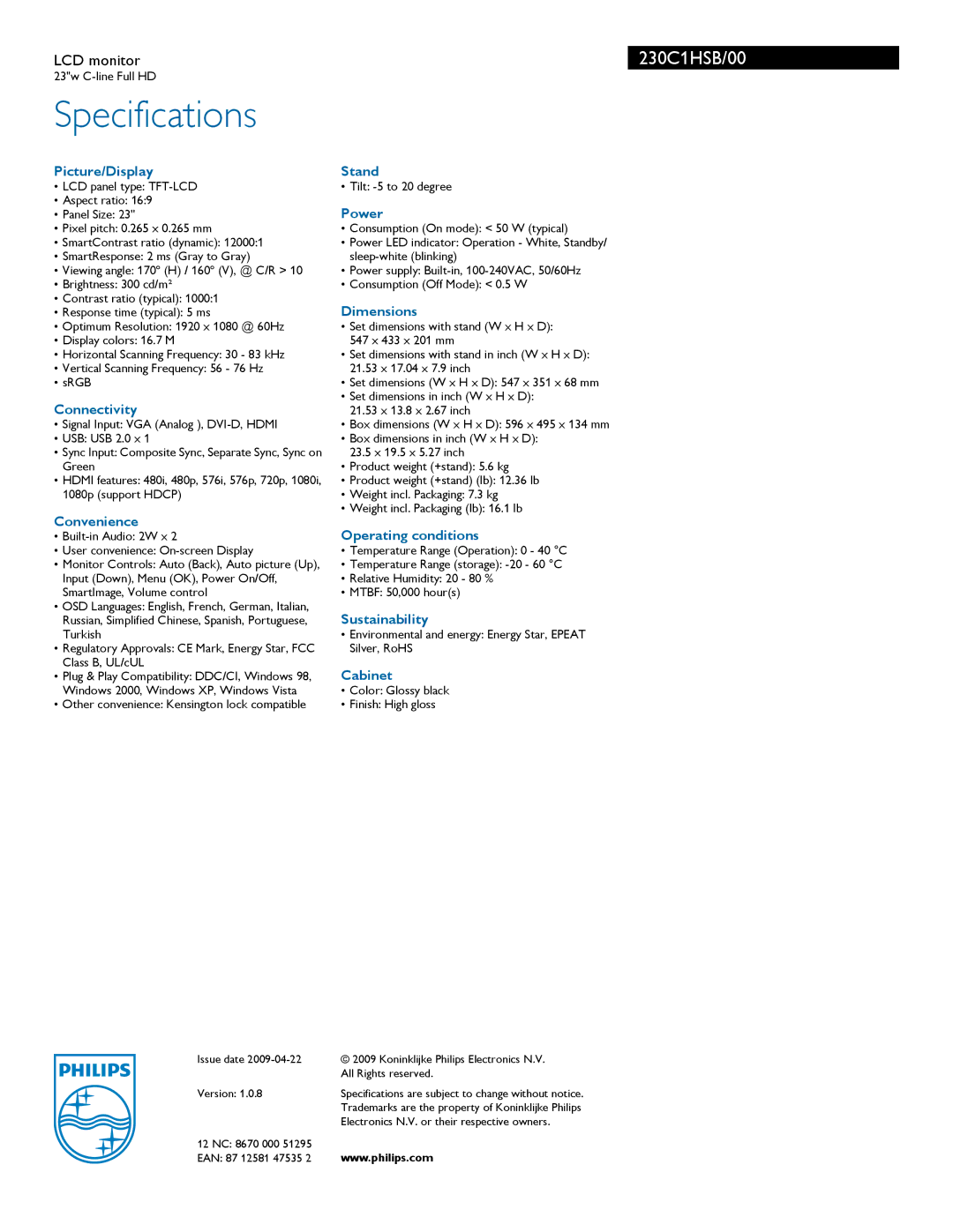 Philips 230C1HSB manual Picture/Display, Connectivity, Convenience, Stand, Power, Dimensions, Operating conditions, Cabinet 