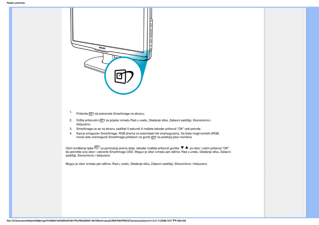 Philips 2.30E+03 user manual Pritisnite da pokrenete SmartImage na ekranu 
