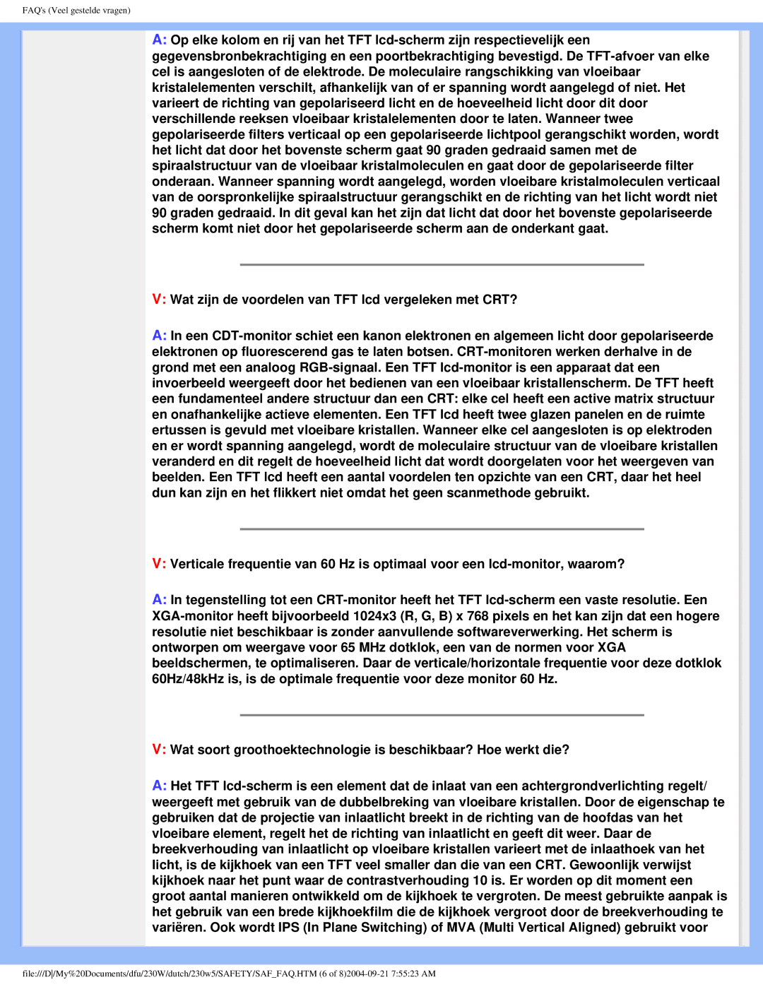 Philips 230W user manual Wat zijn de voordelen van TFT lcd vergeleken met CRT? 