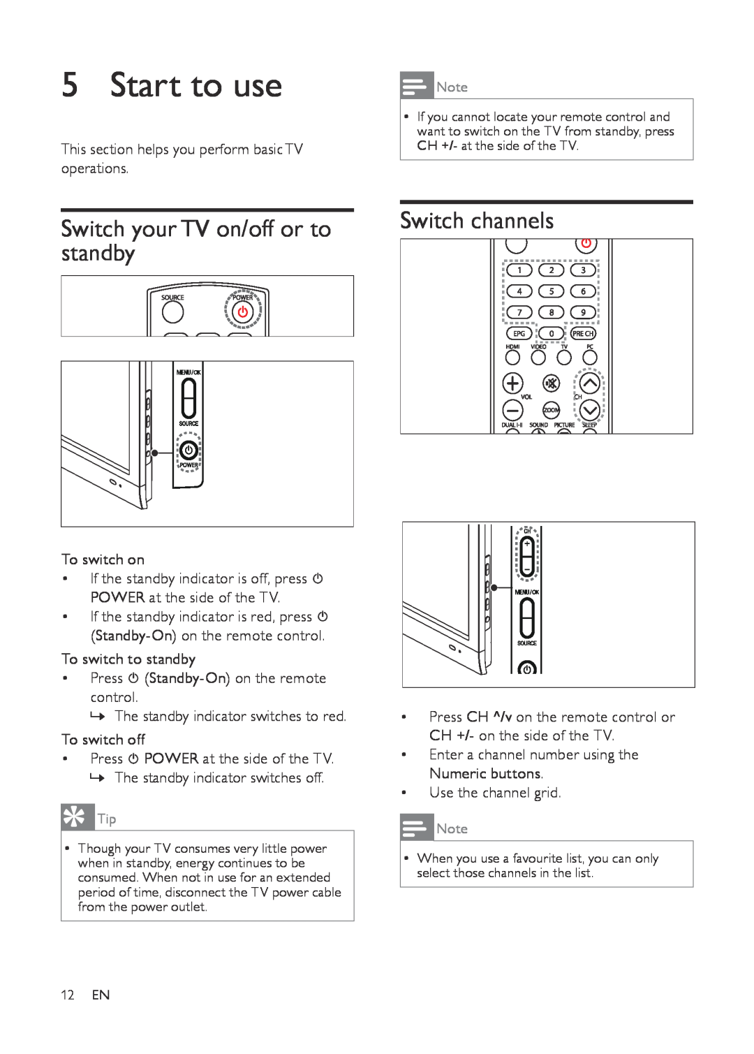 Philips 201T1SB/00, 231T1, 221T1 user manual Start to use, Switch your TV on/off or to standby, Switch channels 