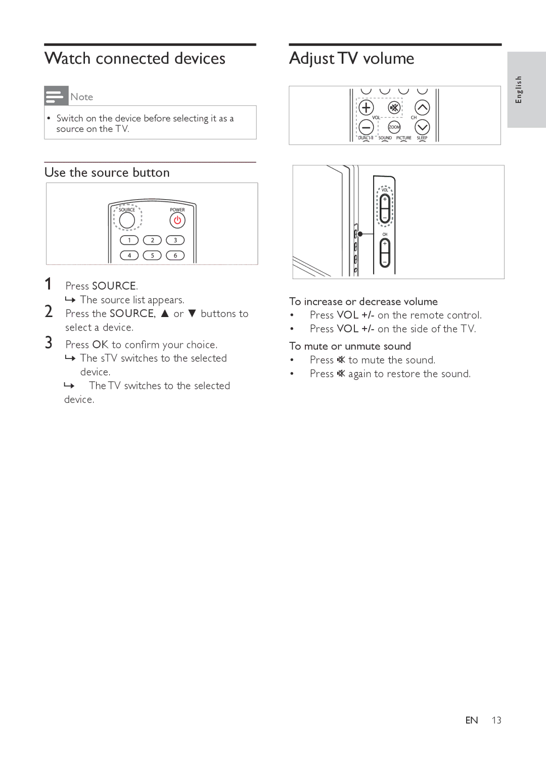 Philips 221T1, 231T1, 201T1SB/00 user manual Watch connected devices Adjust TV volume, Use the source button 