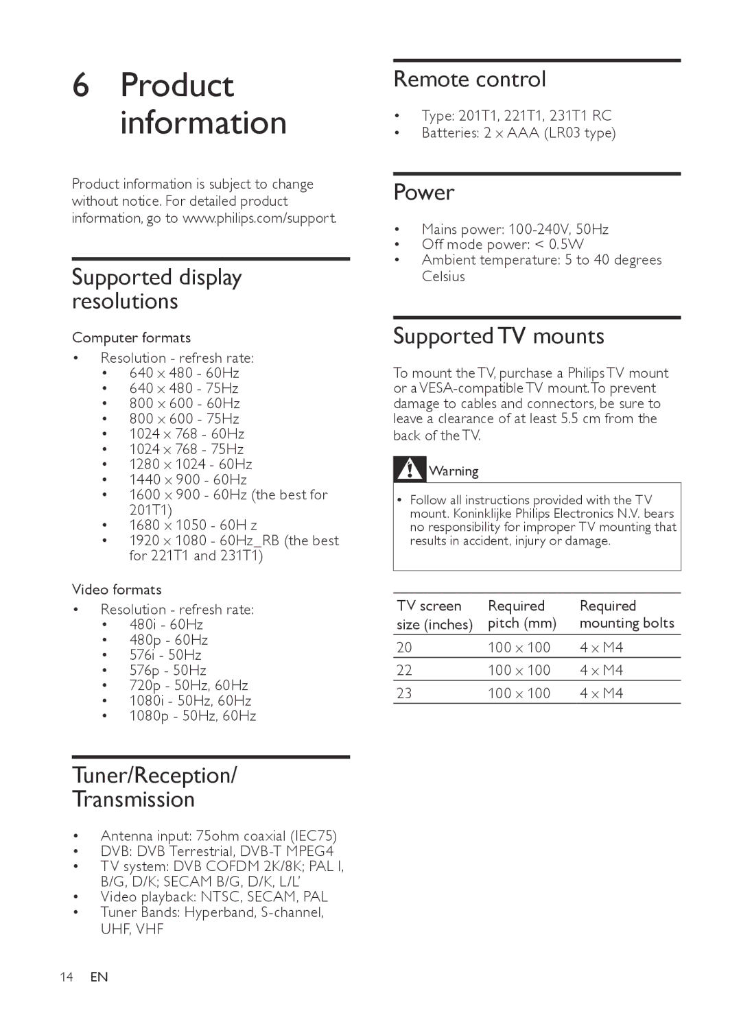 Philips 231T1, 201T1SB/00, 221T1 user manual Product information, Tuner/Reception Transmission, Power, Supported TV mounts 