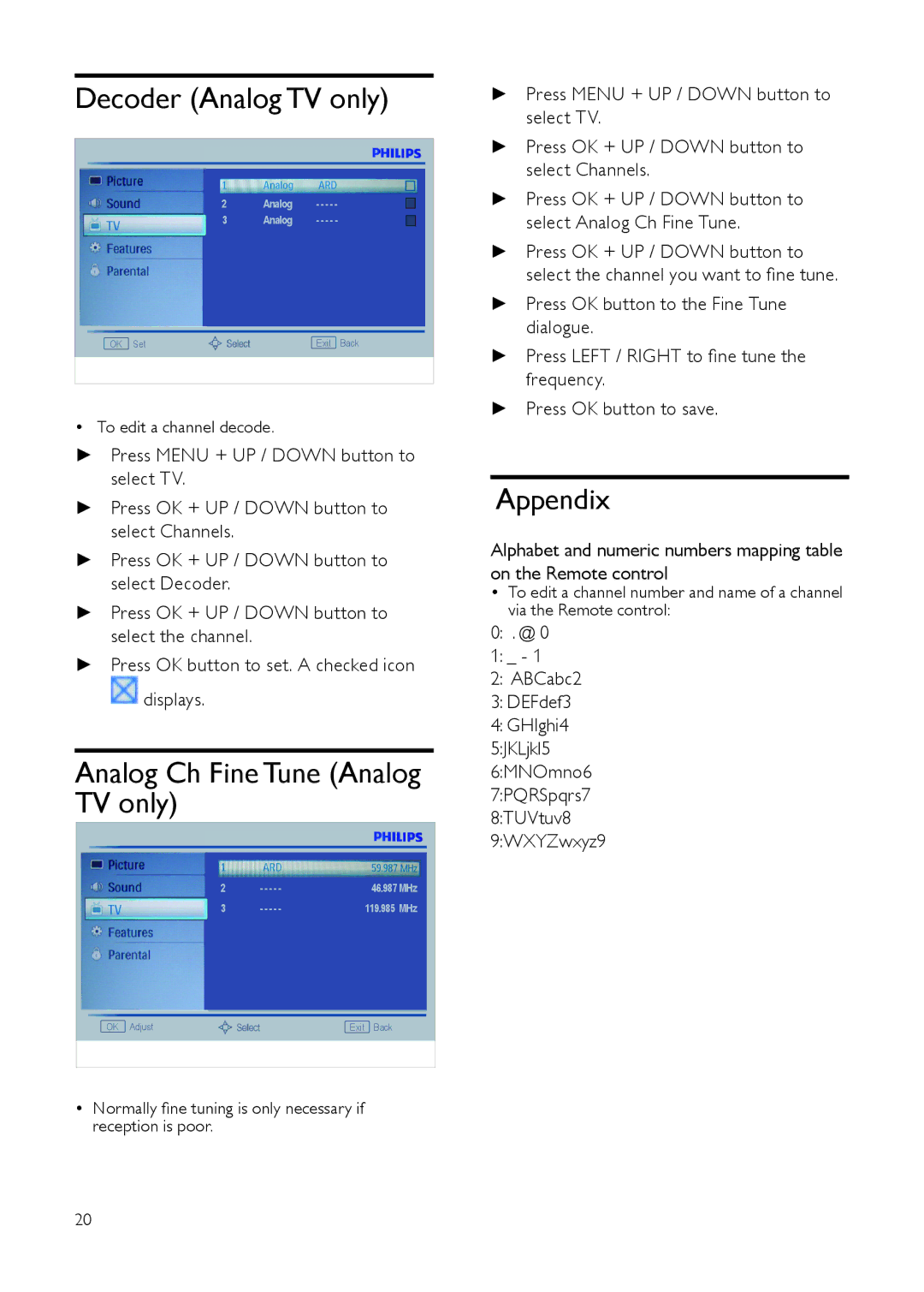 Philips 201T1SB/00, 231T1, 221T1 user manual Decoder Analog TV only, Analog Ch Fine Tune Analog TV only, Appendix 