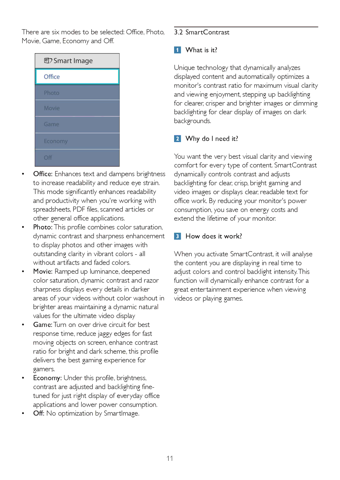 Philips 235B2, 235BL2 user manual Off No optimization by SmartImage, SmartContrast What is it? 