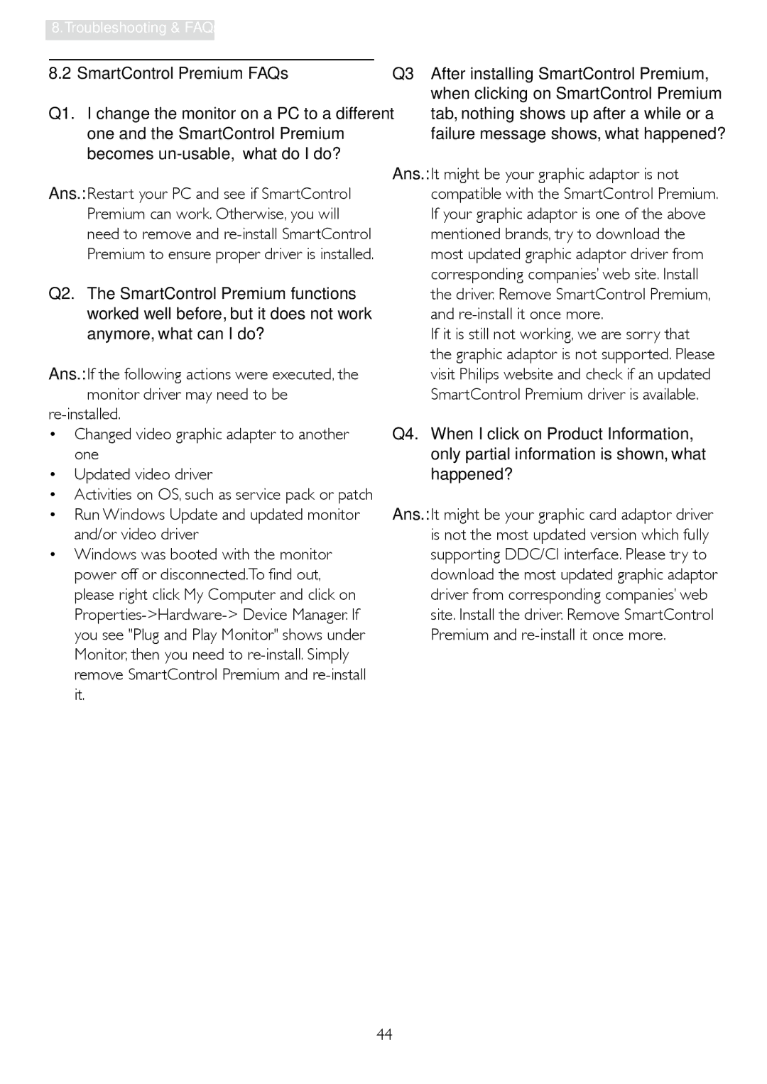 Philips 235PQ2 user manual SmartControl Premium FAQs, Run Windows Update and updated monitor and/or video driver 