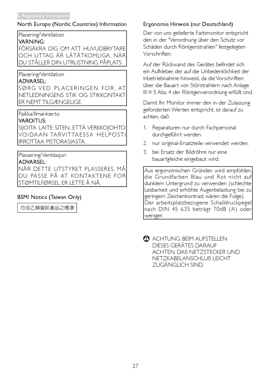 Philips 2.37E+06 Paikka/Ilmankierto, Plassering/Ventilasjon, Bsmi Notice Taiwan Only Ergonomie Hinweis nur Deutschland 