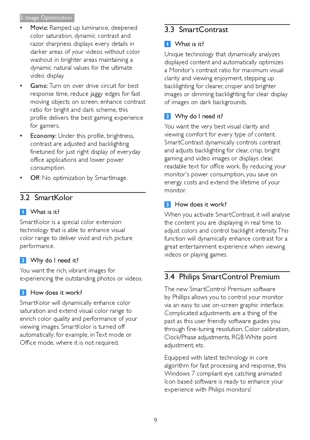 Philips 238C4 user manual SmartKolor, SmartContrast, Philips SmartControl Premium, Off No optimization by SmartImage 