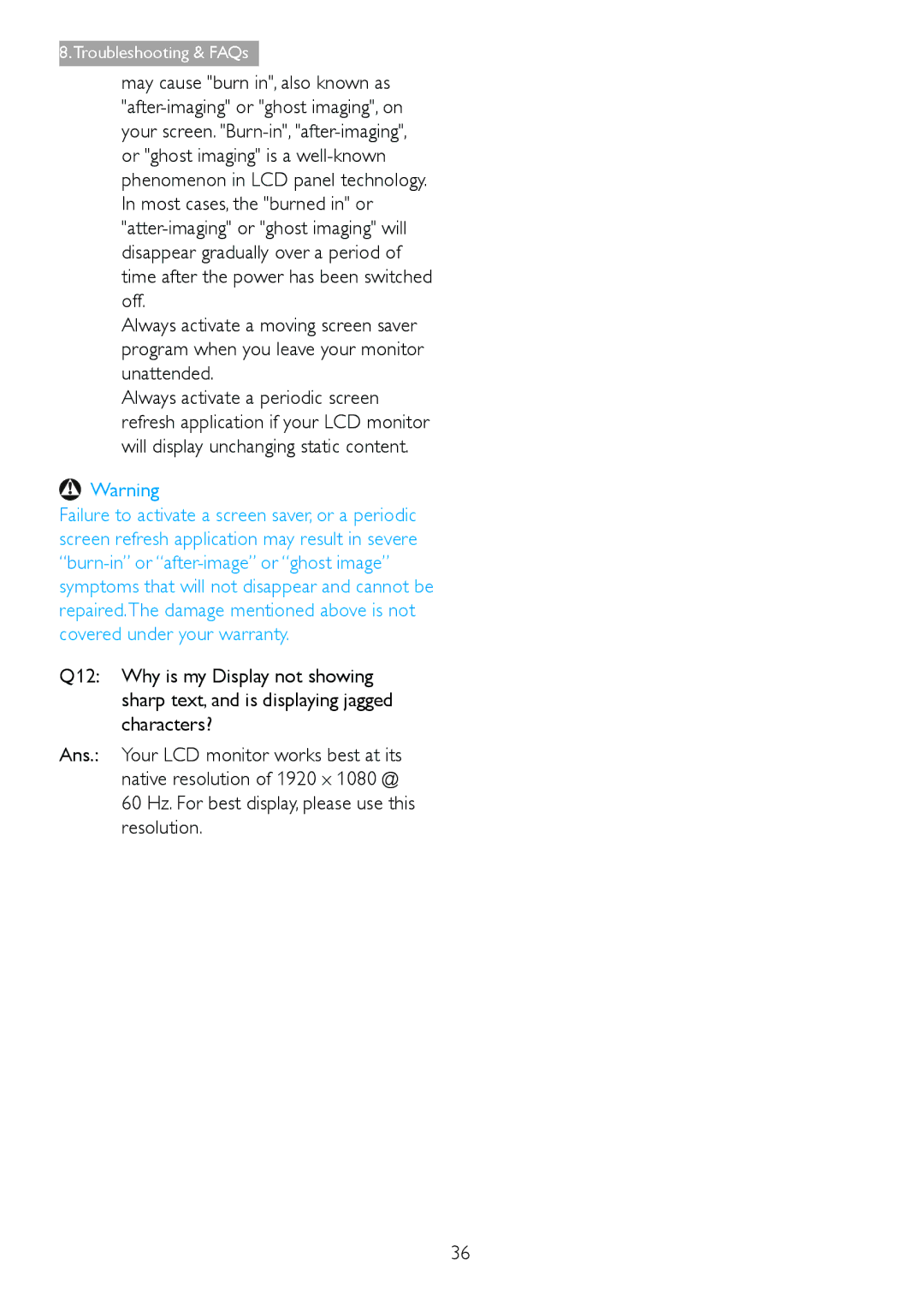 Philips 238C4 user manual Troubleshooting & FAQs 