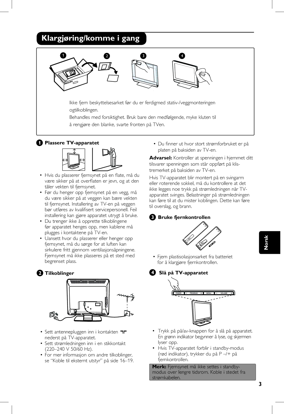 Philips 5321 Klargjøring/komme i gang, Plassere TV-apparatet, Tilkoblinger, Bruke fjernkontrollen, Slå på TV-apparatet 