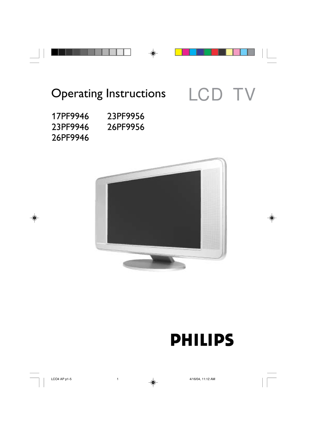 Philips 23PF9956, 23PF9946, 26PF9946, 26PF9956 operating instructions Operating Instructions LCD TV 