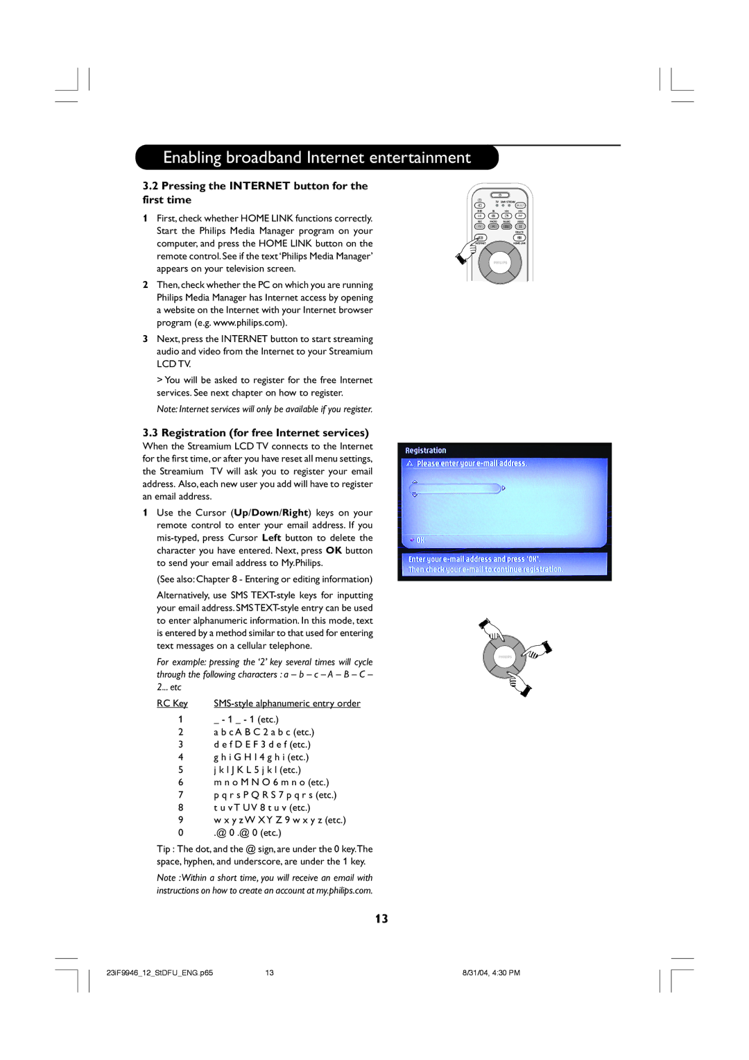 Philips 23PF9976i user manual Pressing the Internet button for the first time, Registration for free Internet services 