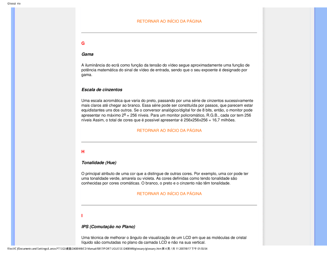 Philips 240BW8 user manual Gama, Escala de cinzentos, Tonalidade Hue, IPS Comutação no Plano 