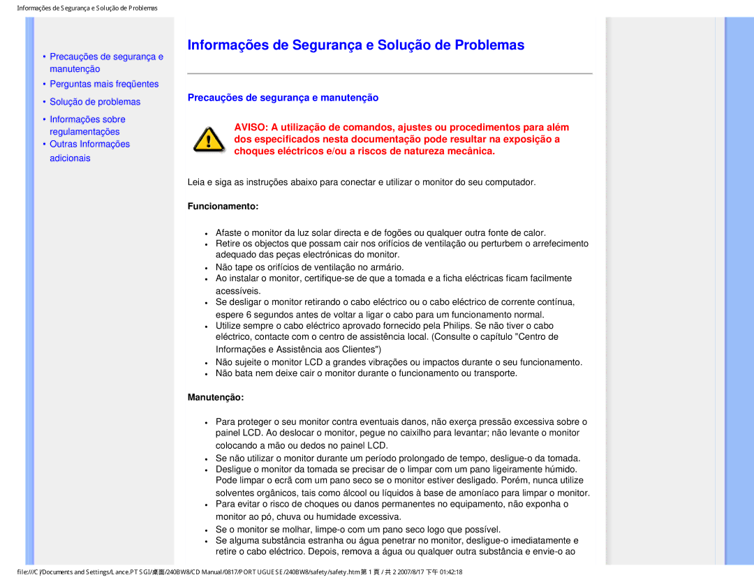 Philips 240BW8 Informações de Segurança e Solução de Problemas, Precauções de segurança e manutenção, Funcionamento 