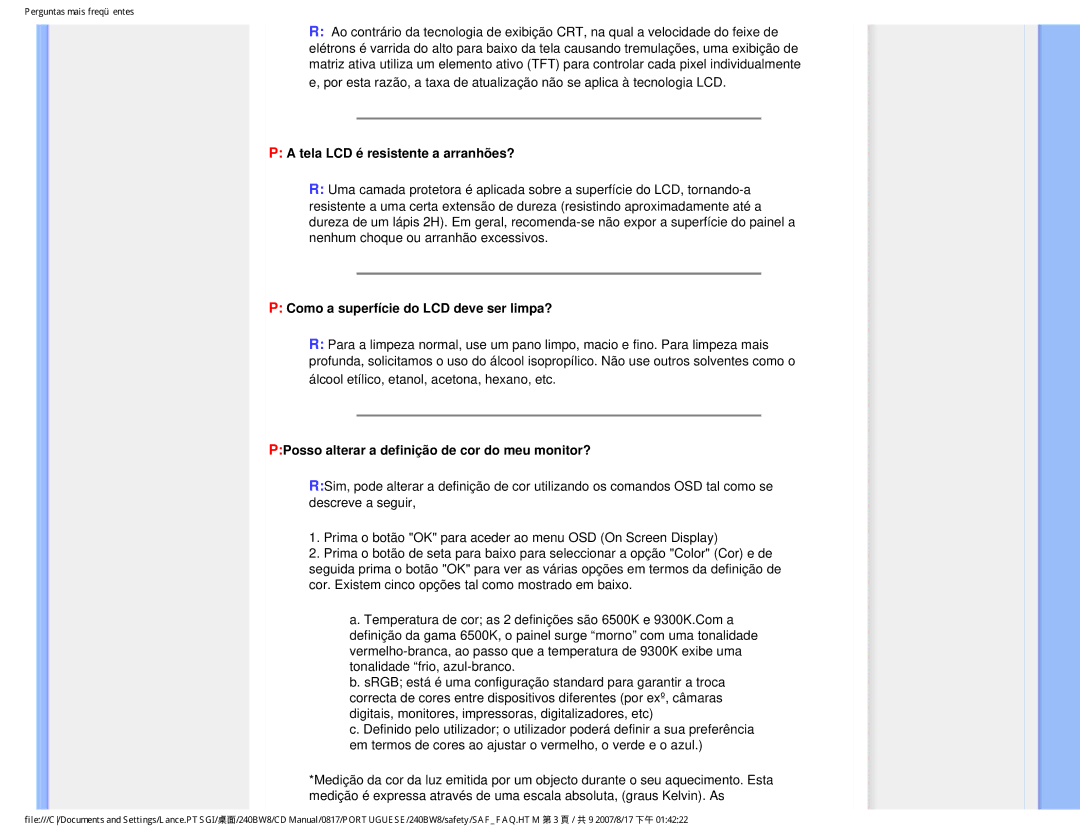 Philips 240BW8 user manual Tela LCD é resistente a arranhões?, Como a superfície do LCD deve ser limpa? 