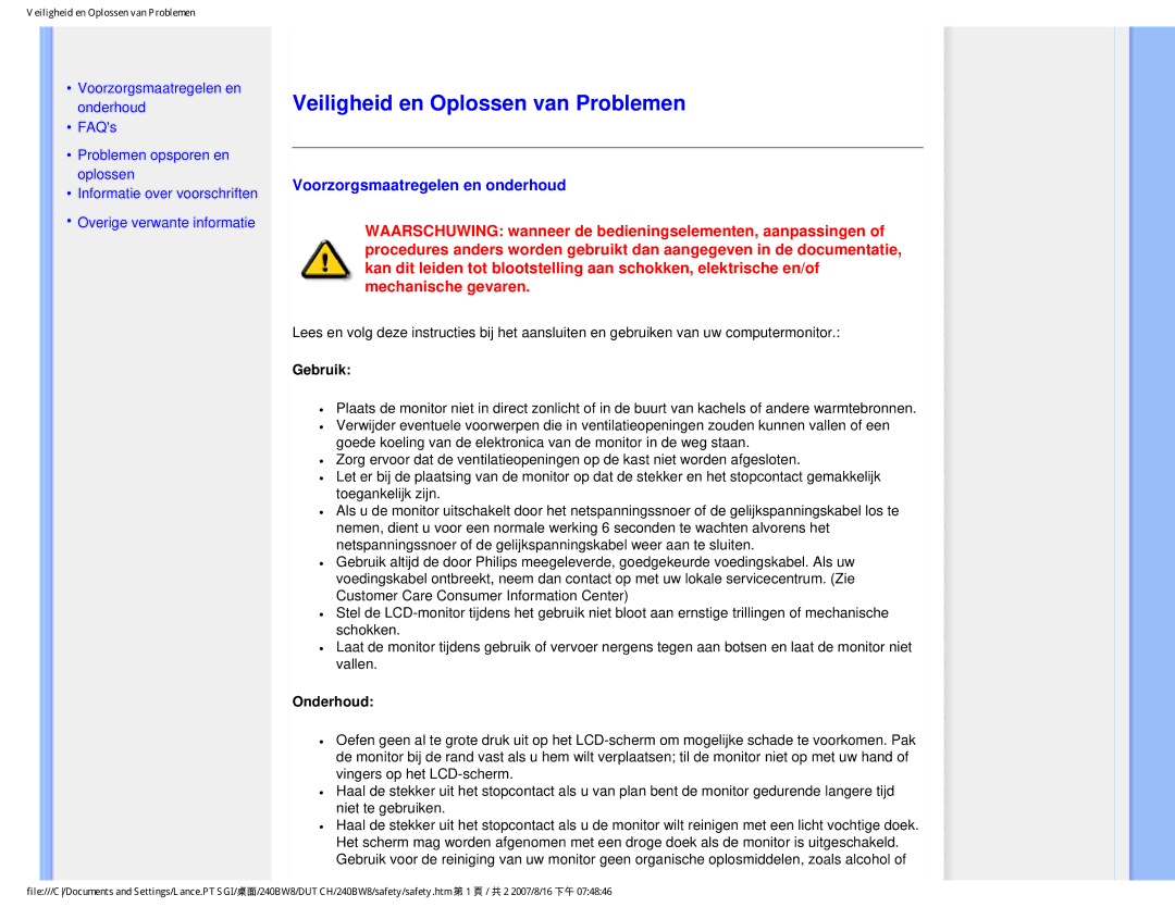 Philips 240BW8 user manual Veiligheid en Oplossen van Problemen, Voorzorgsmaatregelen en onderhoud, Gebruik, Onderhoud 