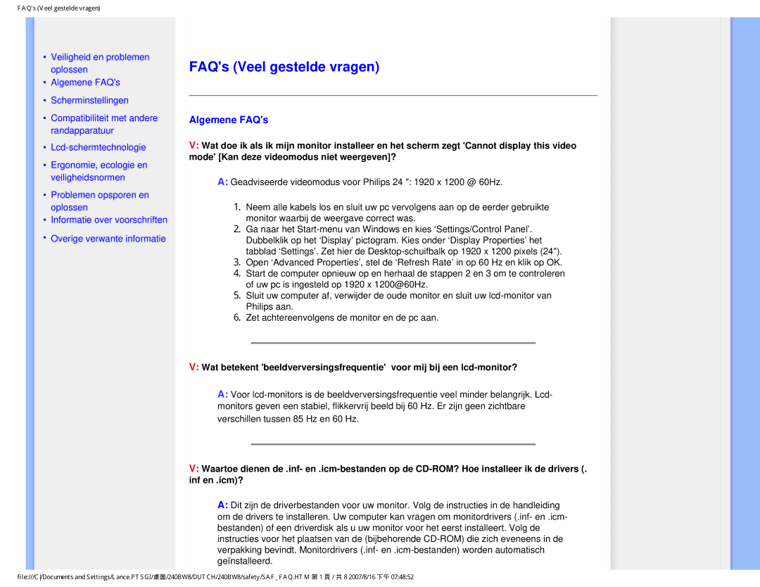 Philips 240BW8 user manual FAQs Veel gestelde vragen, Algemene FAQs 