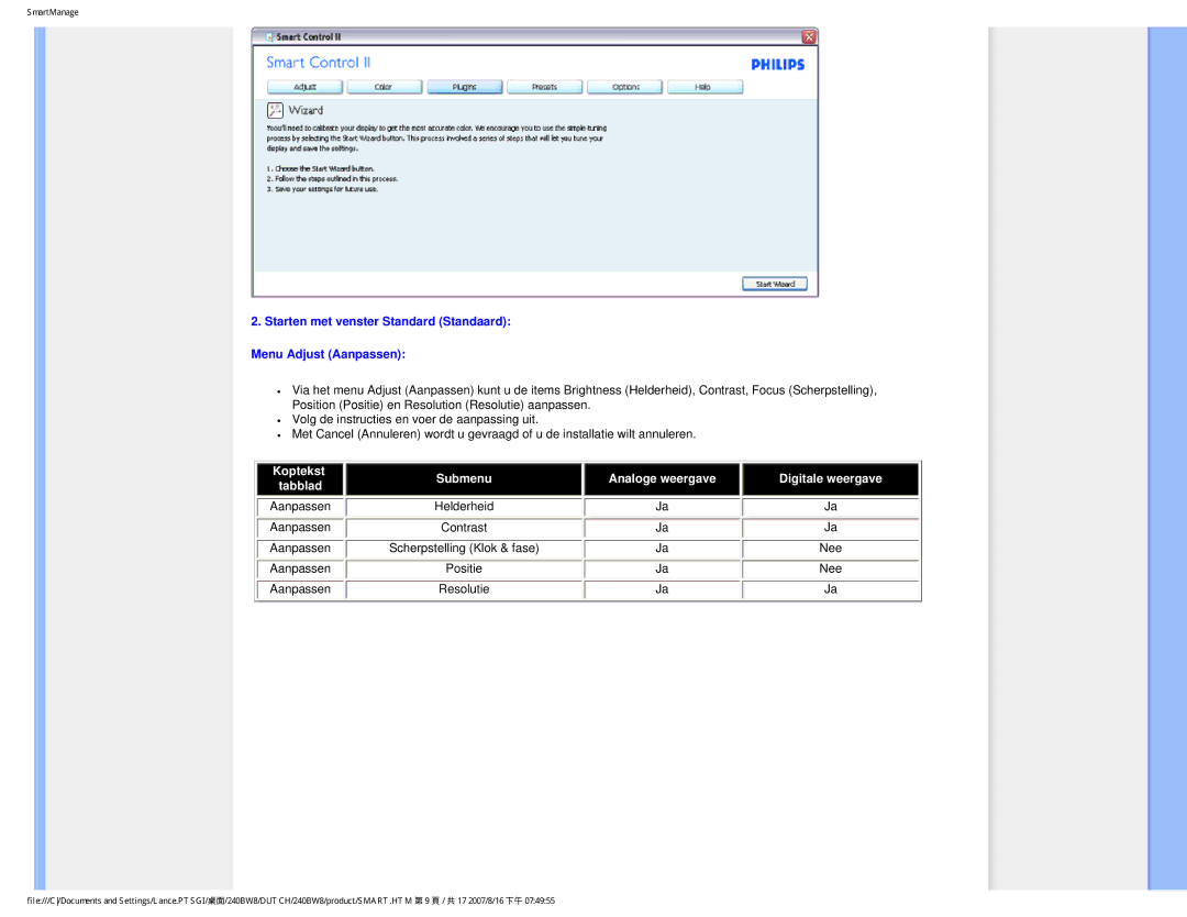 Philips 240BW8 user manual Starten met venster Standard Standaard Menu Adjust Aanpassen 