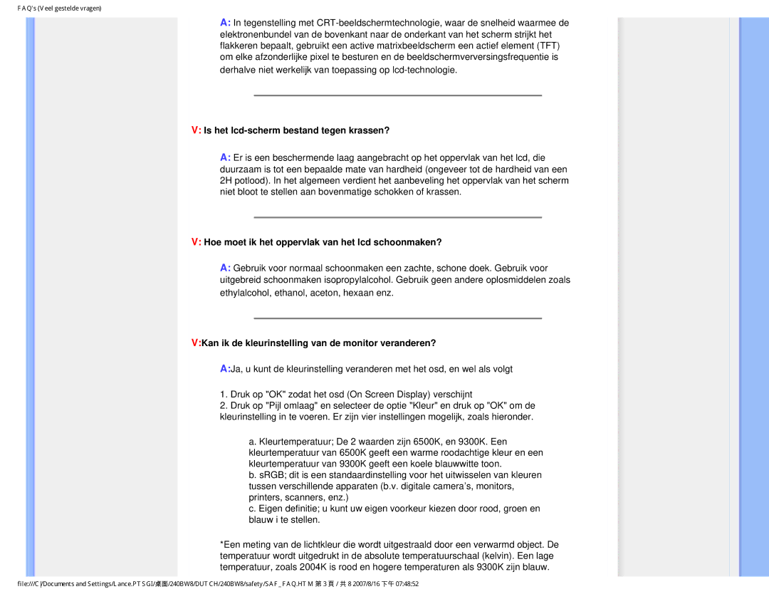 Philips 240BW8 user manual Is het lcd-scherm bestand tegen krassen?, Hoe moet ik het oppervlak van het lcd schoonmaken? 