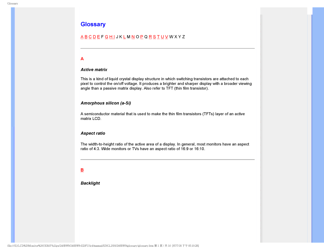 Philips 240BW9-EDFU user manual Glossary, Active matrix, Amorphous silicon a-Si, Aspect ratio, Backlight 