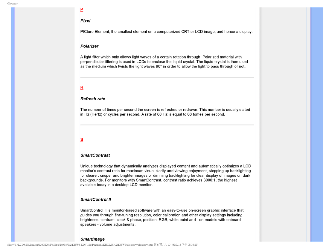 Philips 240BW9-EDFU user manual Pixel, Polarizer, Refresh rate, SmartContrast, SmartControl, SmartImage 