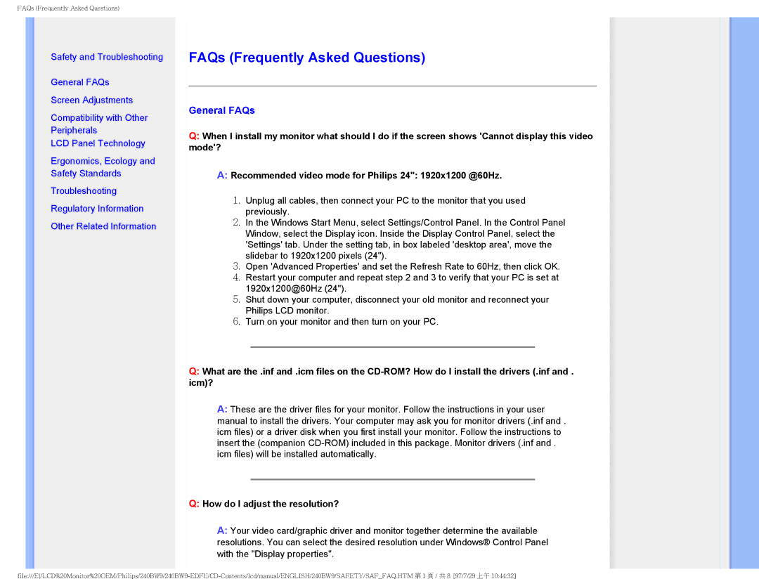 Philips 240BW9-EDFU user manual FAQs Frequently Asked Questions, General FAQs 