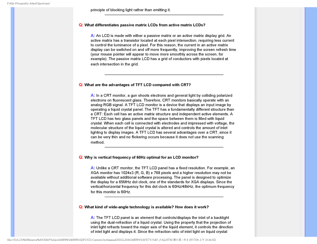 Philips 240BW9-EDFU user manual What are the advantages of TFT LCD compared with CRT? 