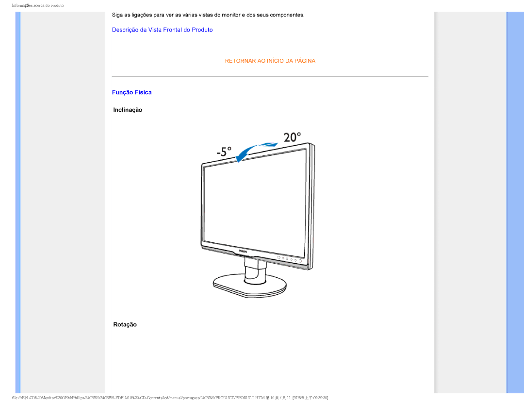 Philips 240BW9 user manual Função Física, Inclinação Rotação 