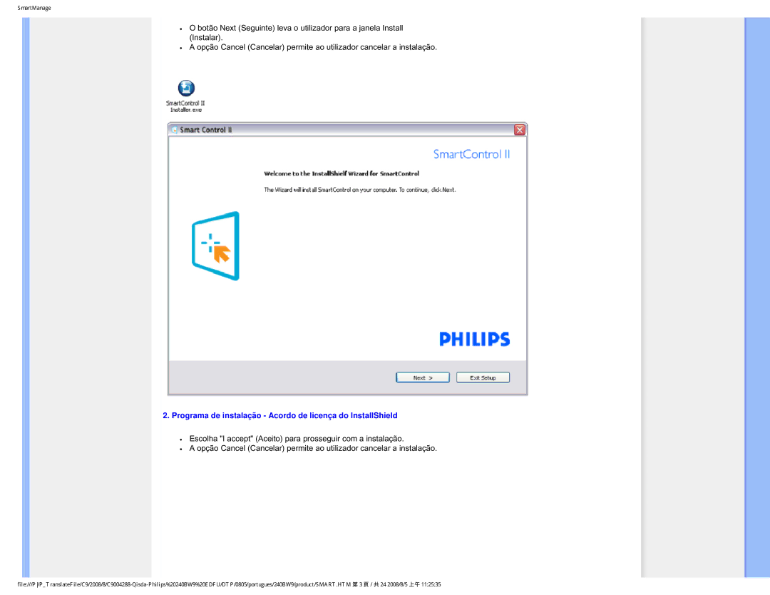 Philips 240BW9 user manual Programa de instalação Acordo de licença do InstallShield 