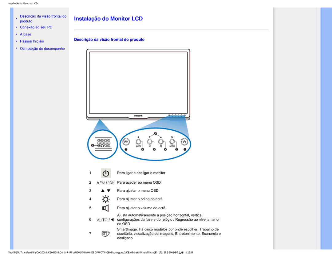 Philips 240BW9 user manual Instalação do Monitor LCD, Descrição da visão frontal do produto 