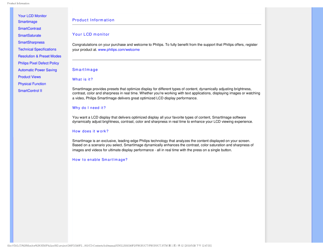 Philips 240P2 user manual Product Information Your LCD monitor SmartImage, What is it? 