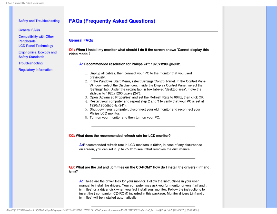 Philips 240P2 FAQs Frequently Asked Questions, General FAQs, Q2 What does the recommended refresh rate for LCD monitor? 