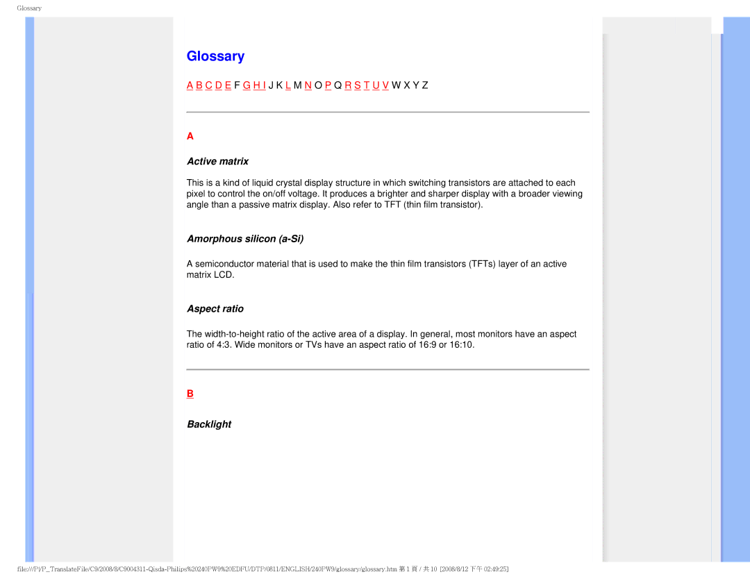 Philips 240PW9 user manual Glossary, Active matrix, Amorphous silicon a-Si, Aspect ratio, Backlight 