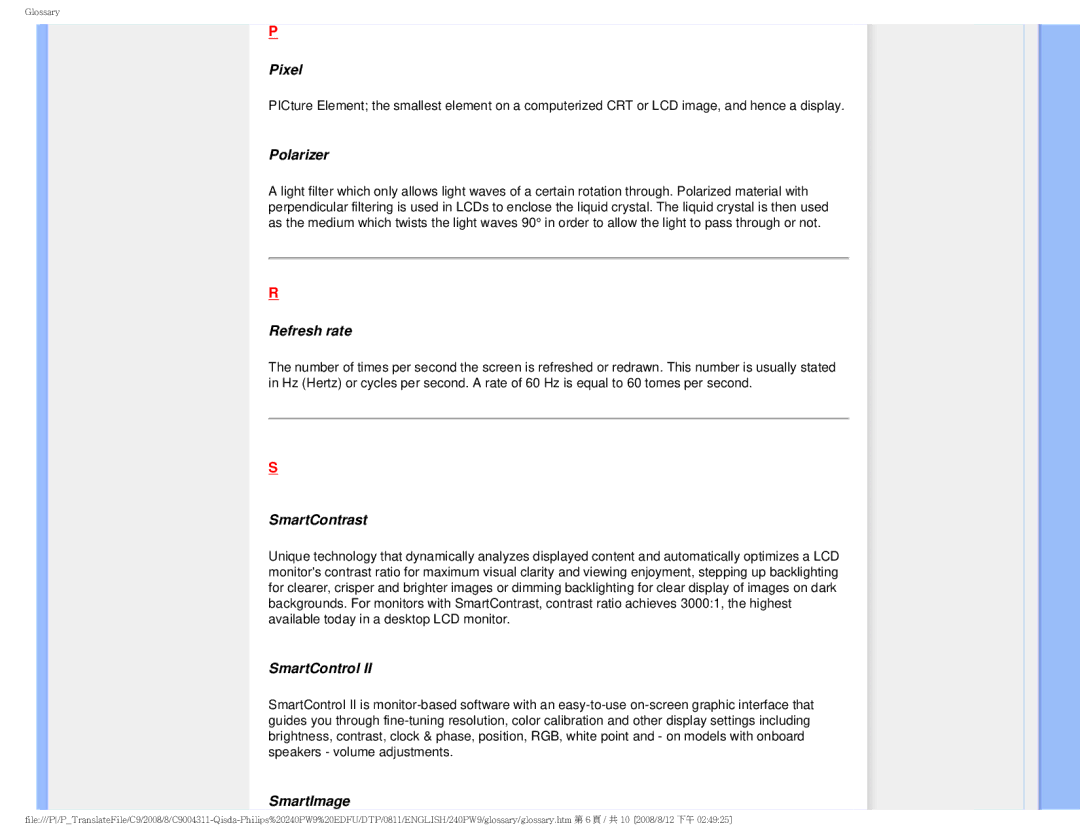 Philips 240PW9 user manual Pixel, Polarizer, Refresh rate, SmartContrast, SmartControl, SmartImage 