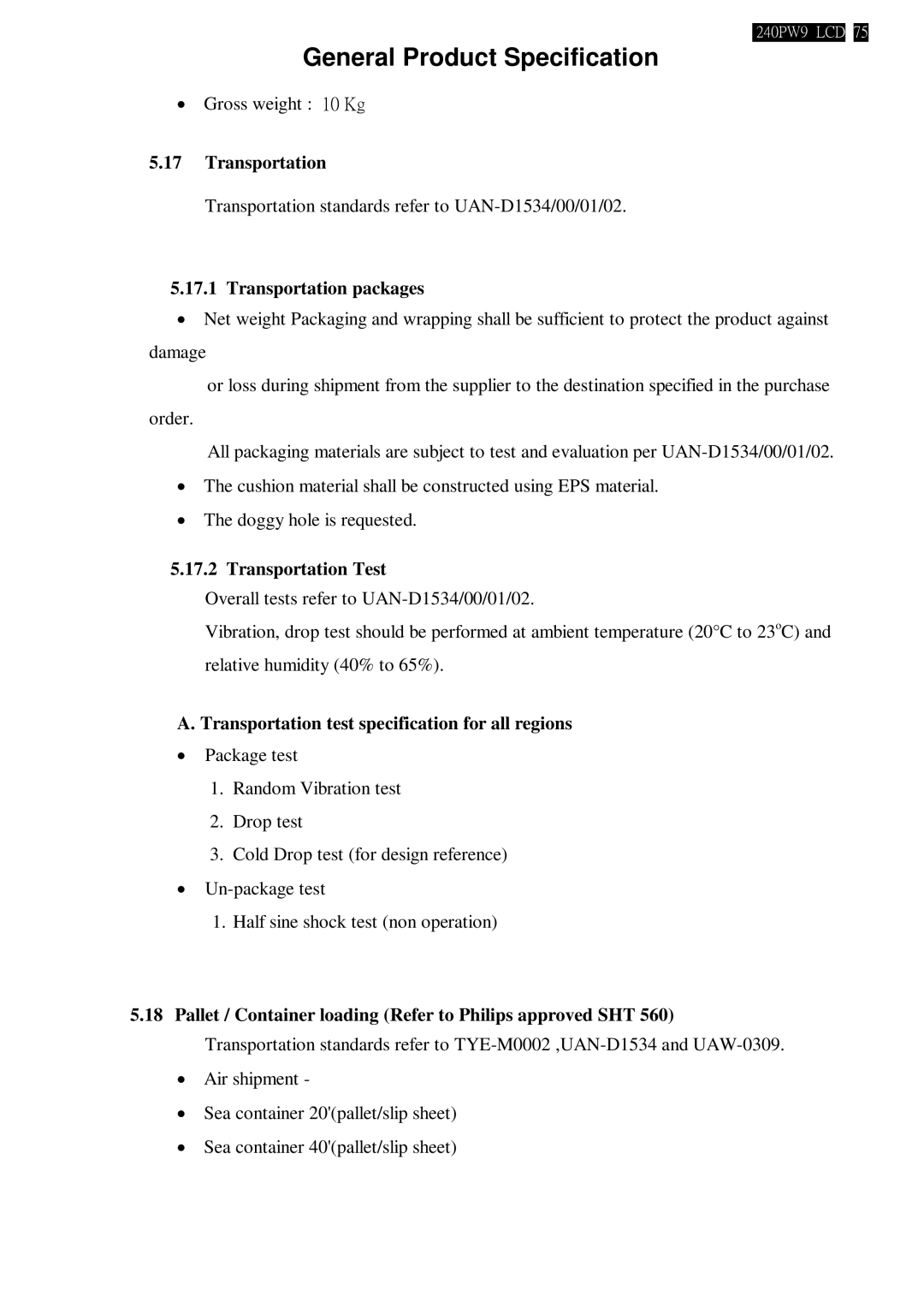 Philips 240PW9ES /00, 240PW9EB/75, 240PW9EB/27, 240PW9EB/00, 240PW9EB/69 manual Transportation 