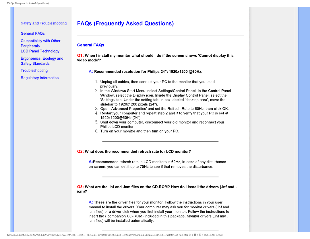 Philips 240S1 FAQs Frequently Asked Questions, General FAQs, Q2 What does the recommended refresh rate for LCD monitor? 