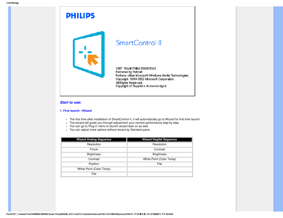 Philips 240SW9 user manual Start to use, First launch -Wizard 