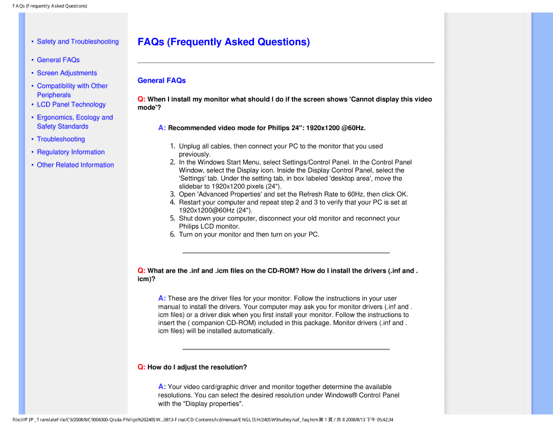 Philips 240SW9 user manual FAQs Frequently Asked Questions, General FAQs 