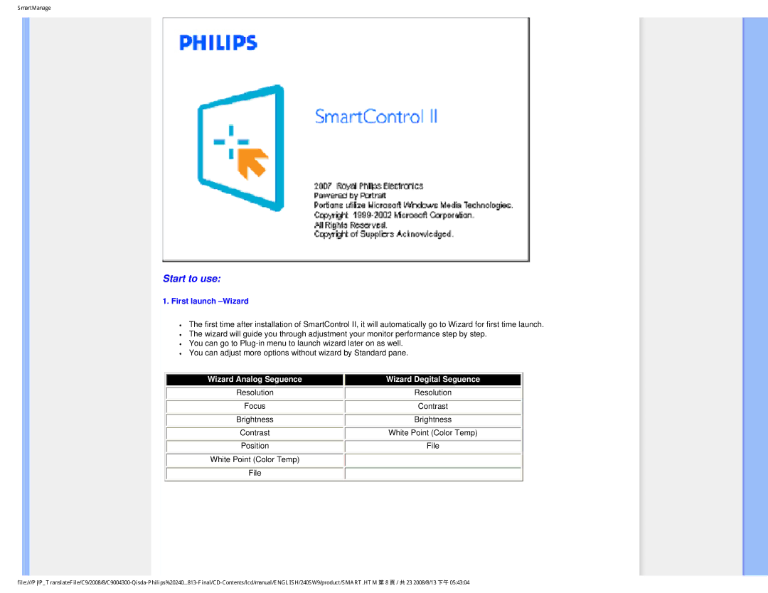 Philips 240SW9 user manual Start to use, First launch -Wizard 